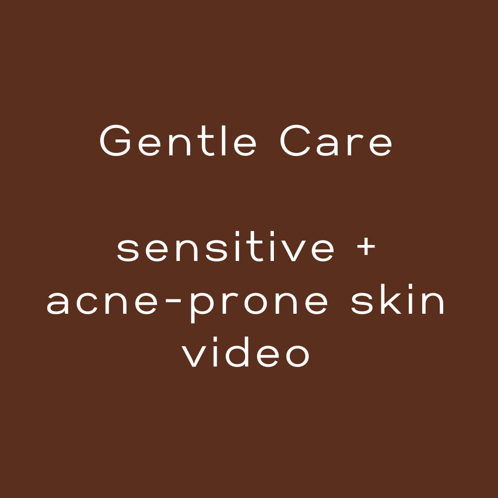 Gentle care for sensitive + acne-prone skin