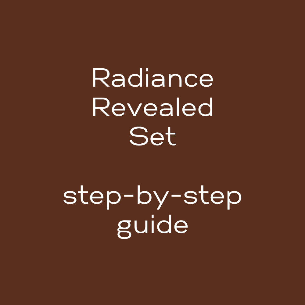 Radiance Revealed Set - Step-by-Step Guide