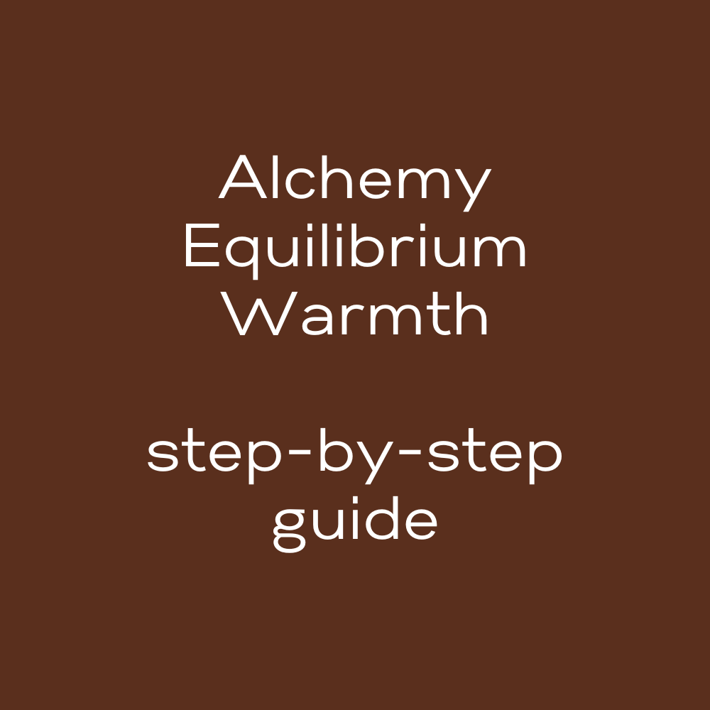 Alchemy, Equilibrium, Warmth - Step by Step Guide